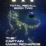Total Recall - captain Mark Richards Chronicles- Book 2